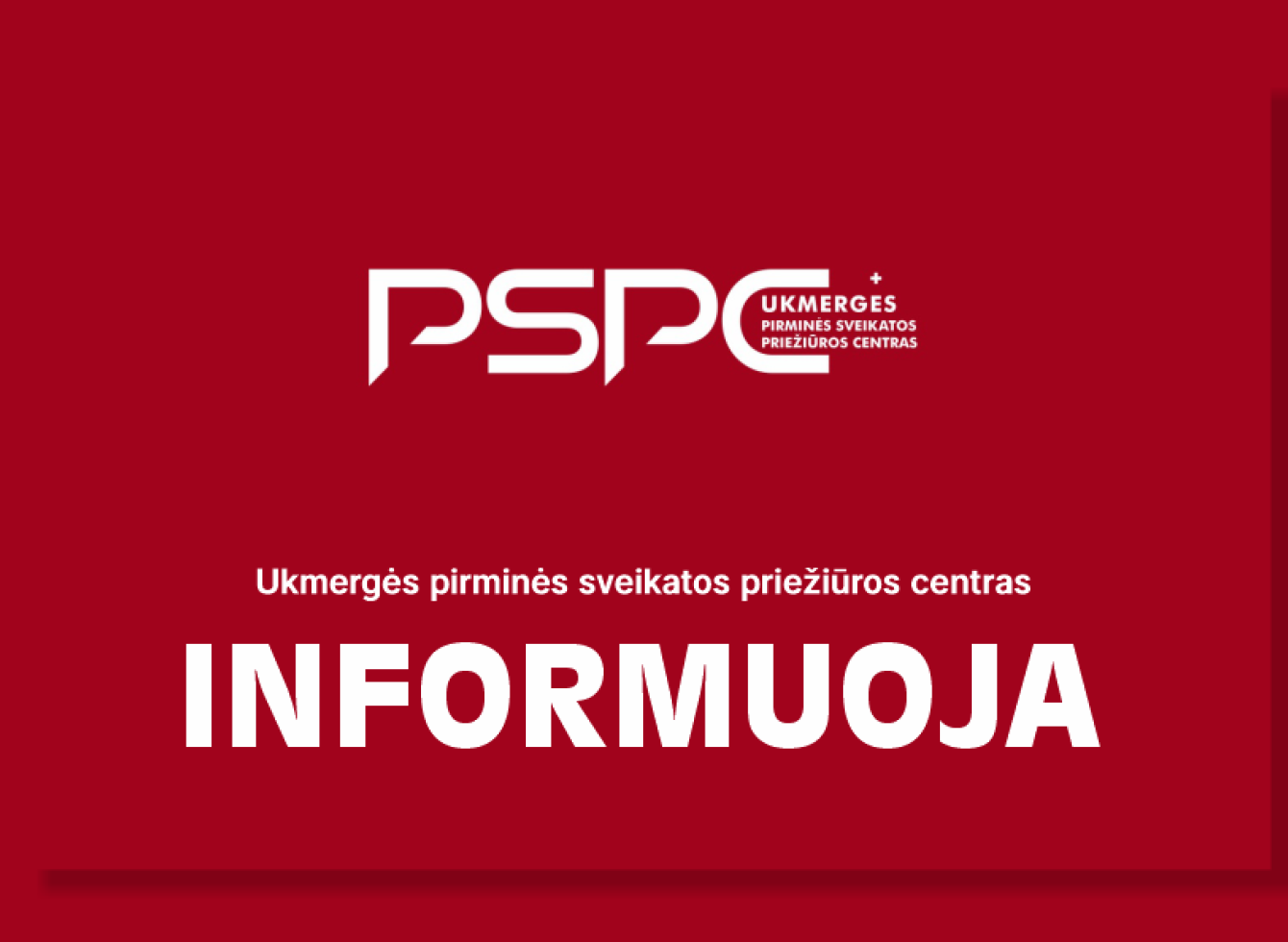 Ukmergės PSPC informuoja apie darbo tvarką