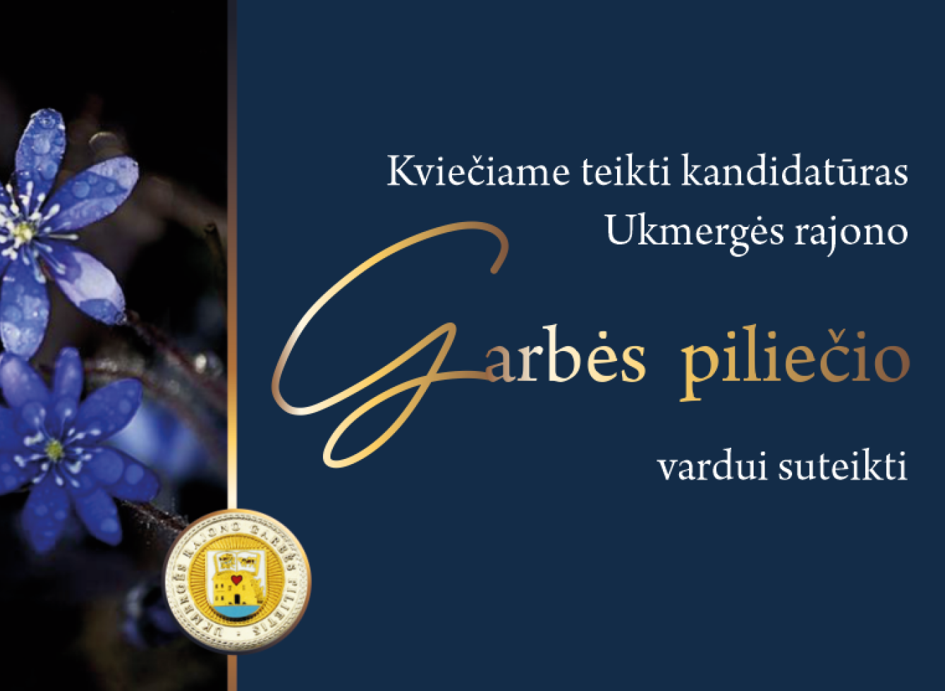 Kviečiame teikti kandidatūras Ukmergės rajono Garbės piliečio vardui suteikti