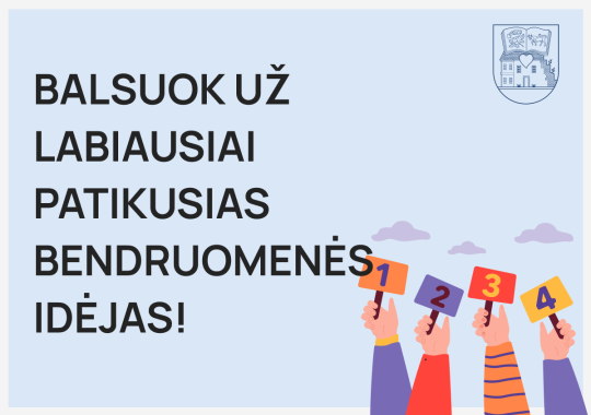 Laikas išsirinkti! Balsuok už...