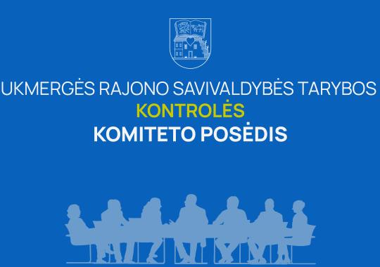 Kontrolės komiteto posėdis