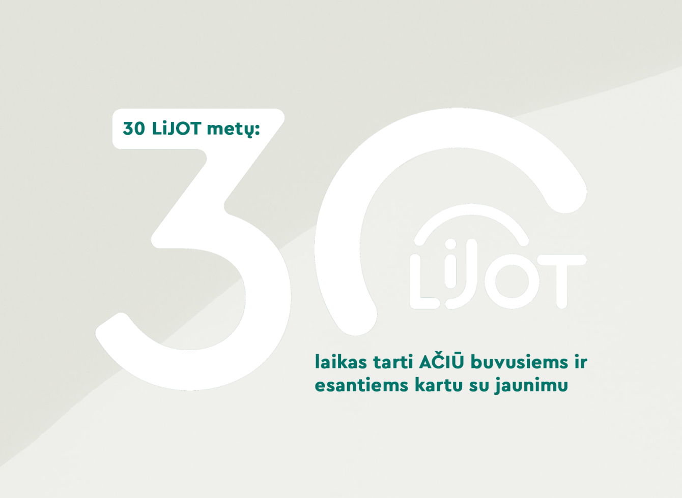 30 LiJOT metų