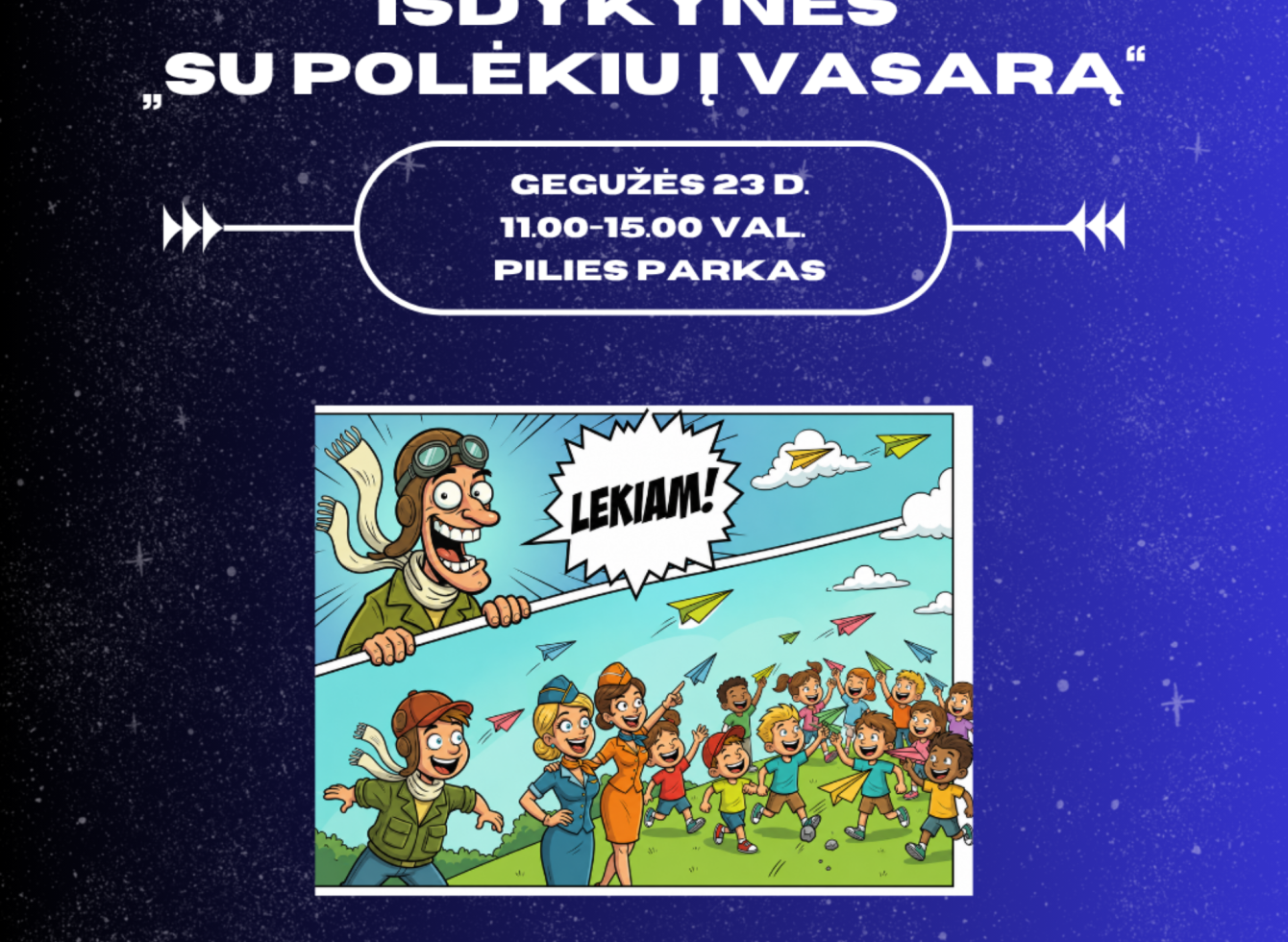 IŠDYKYNĖS „Su polėkiu į vasarą“
