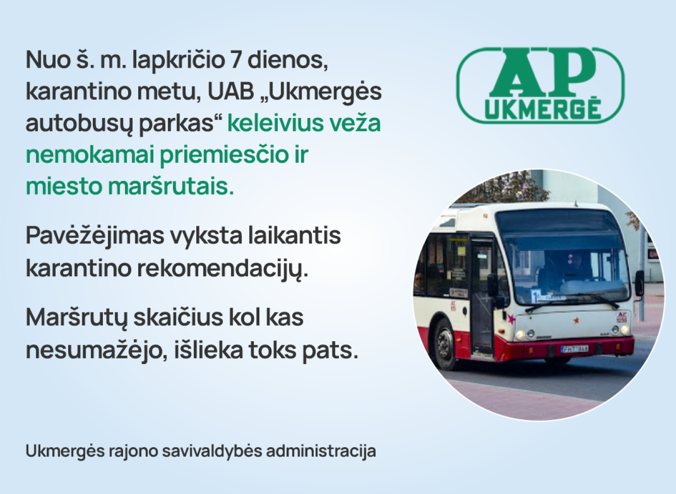 UAB „Ukmergės autobusų parkas“ keleivius veža nemokamai priemiesčio ir miesto maršrutais