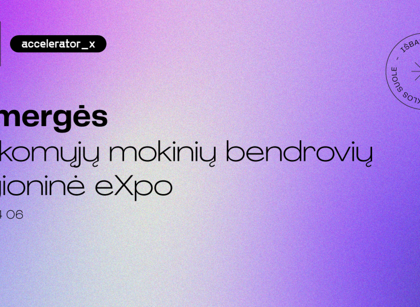 Ukmergės mokomųjų mokinių bendrovių regioninė eXpo