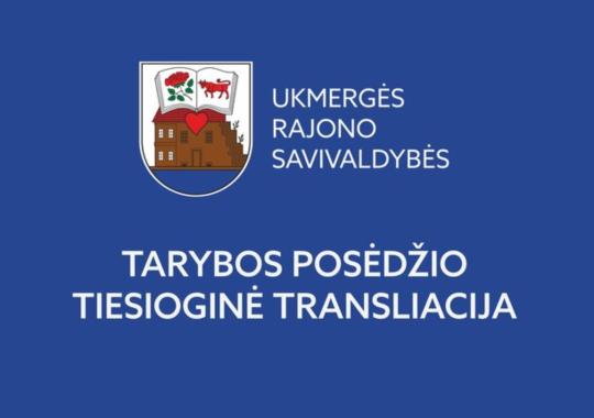 Ukmergės rajono savivaldybės tarybos...