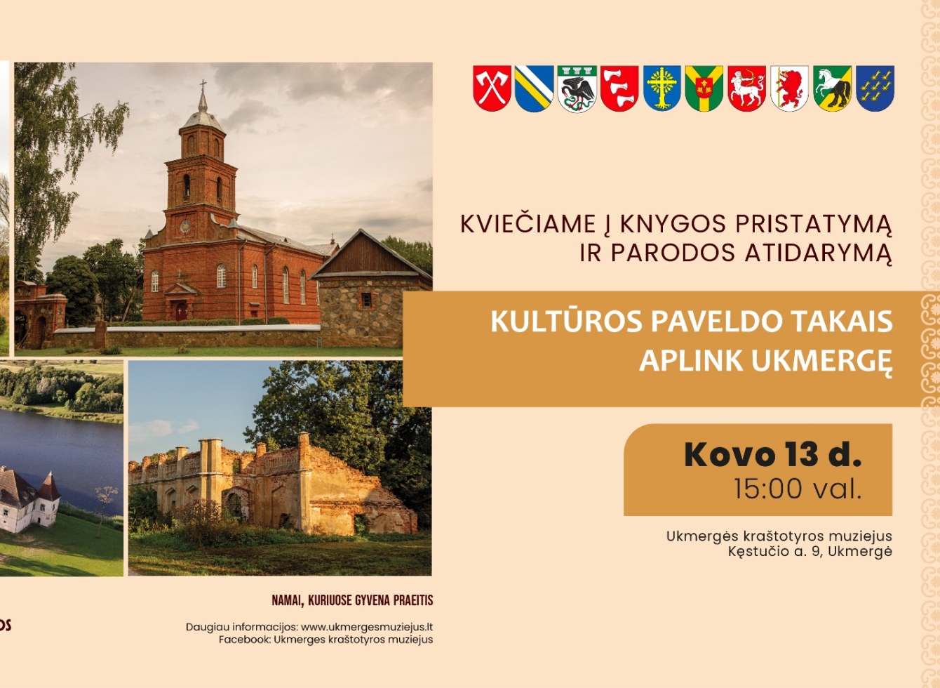 Knygos „Kultūros paveldo takais aplink Ukmergę“ pristatymas