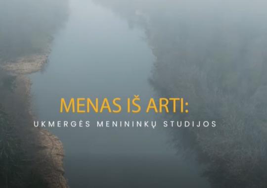 Menas iš arti: Ukmergės menininkų...