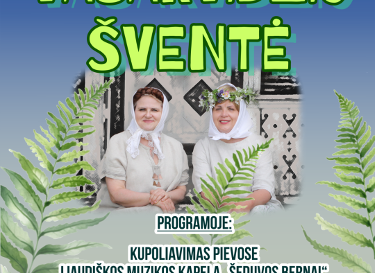 Birželio mėnesio renginiai Ukmergėje ir rajone